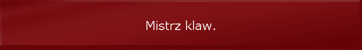 Mistrz klaw.